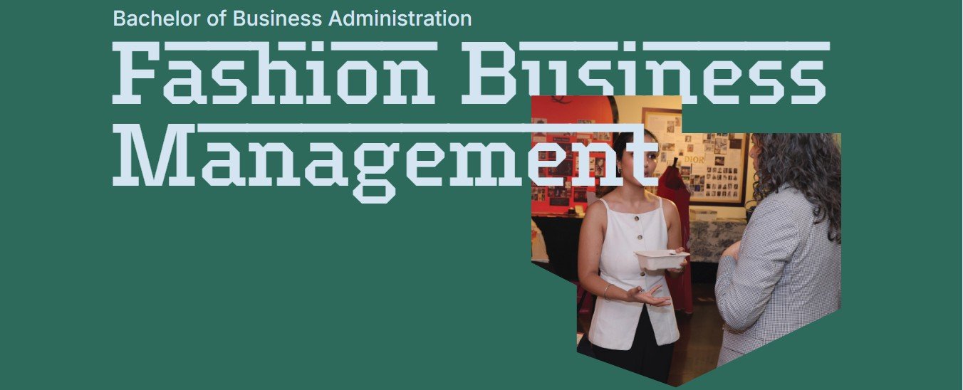 Bachelor of Business Administration Business - BBA Fashion Business Management